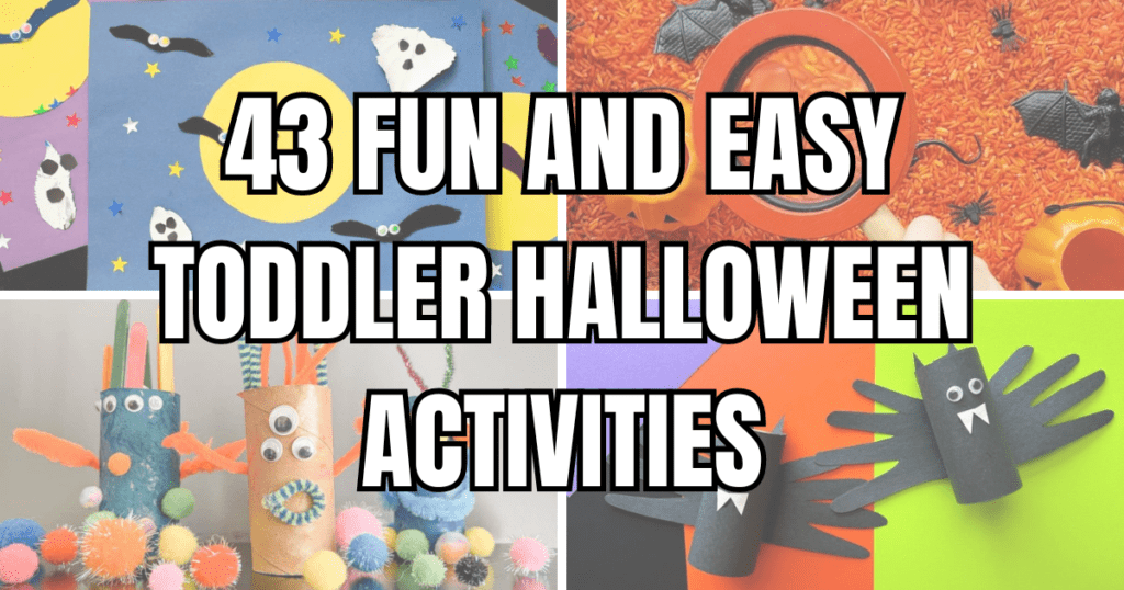 43 Fun and Easy Toddler Halloween Activities